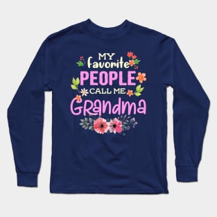 People Call Me Grandma Long Sleeve T-Shirt